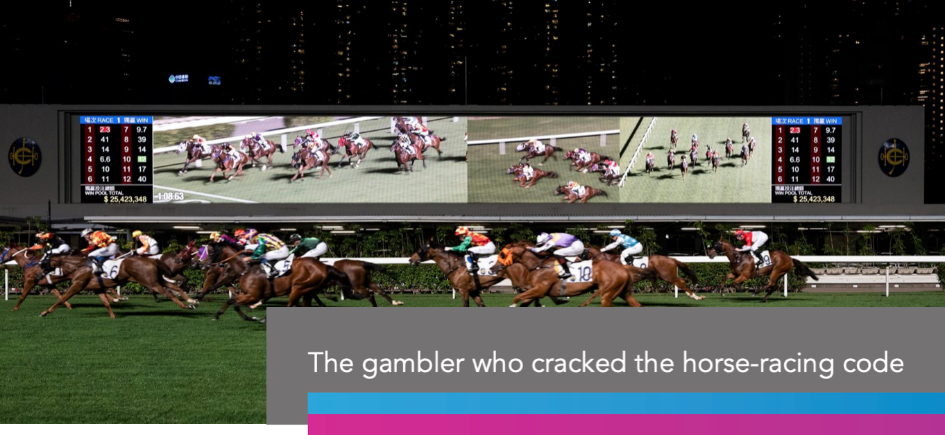 The Gambler who cracked the horse race code